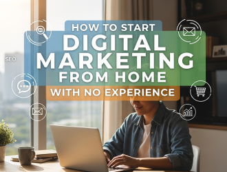 Start Digital Marketing from Home