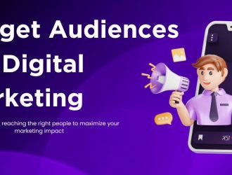 Who Are the Target Audiences for Digital Marketing