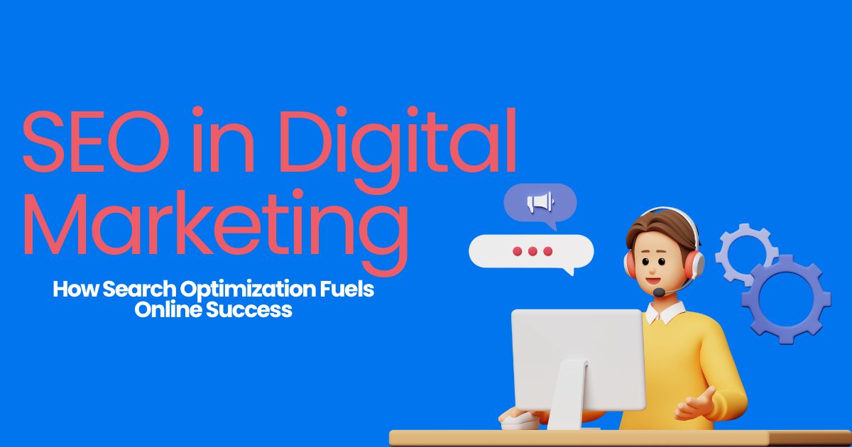 SEO in Digital Marketing