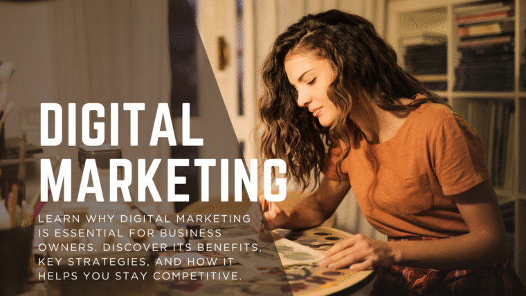 Why Digital Marketing is Essential for Business Owners