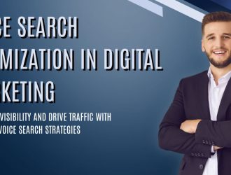 Voice Search Optimization in Digital Marketing