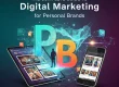 Digital Marketing for Personal Brands