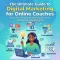 Digital Marketing for Online Coaches