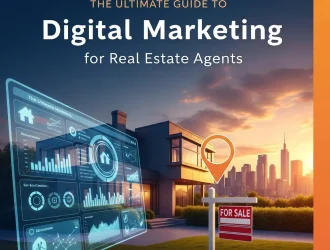Digital Marketing for Real Estate Agents