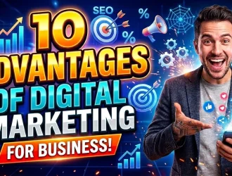 Benefits of digital marketing 10 advantages for business