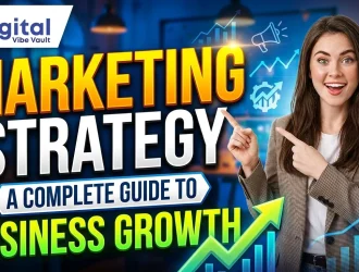 Marketing Strategy A Complete Guide to Business Growth