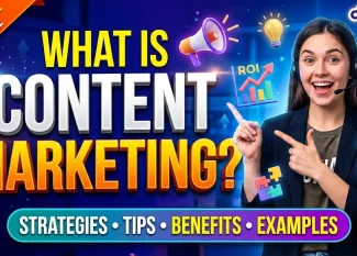 What Is Content Marketing Strategies, Tips, Benefits, and Examples