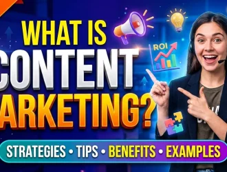 What Is Content Marketing Strategies, Tips, Benefits, and Examples